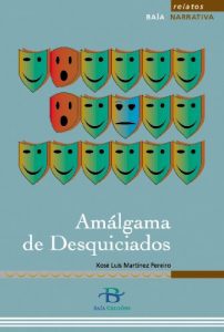 Descargar Amálgama de desquiciados (Baía Narrativa) pdf, epub, ebook