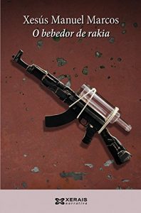 Descargar O bebedor de rakia (Edición Literaria – Narrativa E-Book) pdf, epub, ebook