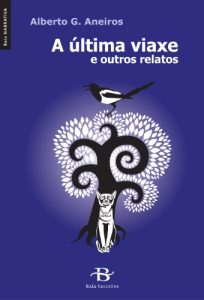 Descargar A última viaxe e outros relatos (Narrativa) pdf, epub, ebook