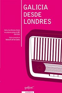 Descargar Galicia Desde Londres pdf, epub, ebook