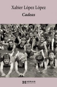 Descargar Cadeas (Edición Literaria – Narrativa E-Book) pdf, epub, ebook