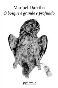 Descargar O bosque é grande e profundo (Edición Literaria – Narrativa E-Book) pdf, epub, ebook