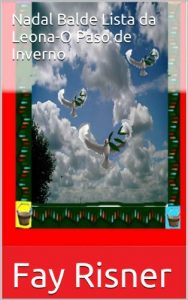 Descargar Nadal Balde Lista da Leona-O Paso de Inverno (Galician Edition) pdf, epub, ebook