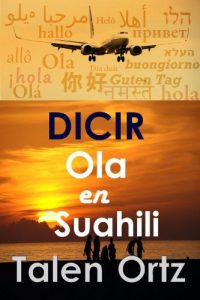 Descargar Dicir Ola En Suahili (Galician Edition) pdf, epub, ebook