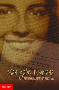 Descargar Esan gabe neukana (Literatura) pdf, epub, ebook