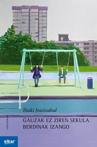 Descargar Gauzak ez ziren sekula berdinak izango (Ateko bandan) pdf, epub, ebook