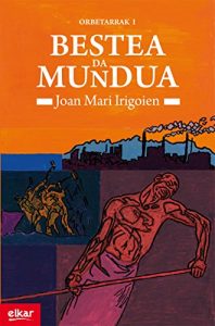 Descargar Bestea da mundua (Literatura) pdf, epub, ebook