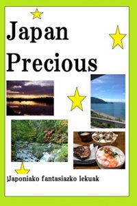 Descargar Japonian preziatuak: Japoniako fantasiazko lekuak (Basque Edition) pdf, epub, ebook