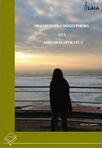 Descargar Desamodiozko hogei poema eta adio desesperatua pdf, epub, ebook