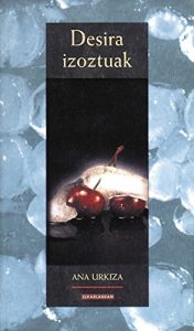 Descargar Desira izoztuak (Literatura) pdf, epub, ebook