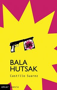 Descargar Bala hutsak (Poesia) pdf, epub, ebook