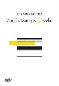 Descargar Zure hatzaren ez galtzeko (Poesia) pdf, epub, ebook