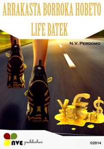 Descargar ARRAKASTA BORROKA HOBETO LIFE BATEK (Basque Edition) pdf, epub, ebook