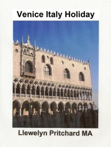 Descargar Venice Italy Holiday (The Illustrated Diaries of Llewelyn Pritchard MA Book 5) (Basque Edition) pdf, epub, ebook