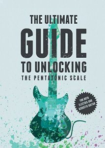 Descargar The Ultimate Guide to the Pentatonic Scale (English Edition) pdf, epub, ebook