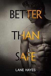 Descargar Better Than Safe (Better Than Stories Book 4) (English Edition) pdf, epub, ebook