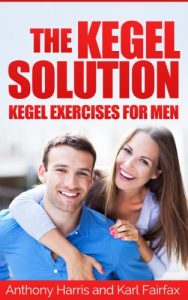 Descargar The Kegel Solution – Kegel Exercises for Men (English Edition) pdf, epub, ebook
