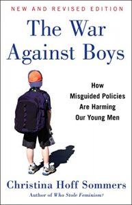 Descargar The War Against Boys: How Misguided Policies are Harming Our Young Men (English Edition) pdf, epub, ebook