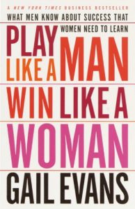 Descargar Play Like a Man, Win Like a Woman: What Men Know About Success that Women Need to Learn pdf, epub, ebook