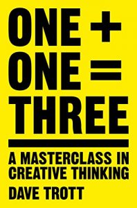 Descargar One Plus One Equals Three: A Masterclass in Creative Thinking (English Edition) pdf, epub, ebook