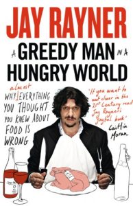 Descargar A Greedy Man in a Hungry World: How (almost) everything you thought you knew about food is wrong pdf, epub, ebook