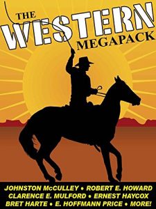 Descargar The Western MEGAPACK®: 25 Classic Western Stories pdf, epub, ebook