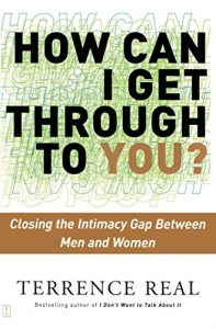 Descargar How Can I Get Through to You?: Closing the Intimacy Gap Between Men and Women (English Edition) pdf, epub, ebook