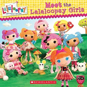 Descargar Lalaloopsy: Meet the Lalaloopsy Girls pdf, epub, ebook