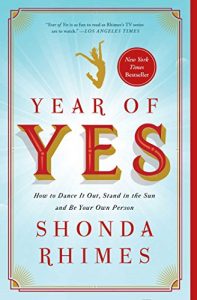 Descargar Year of Yes: How to Dance It Out, Stand In the Sun and Be Your Own Person (English Edition) pdf, epub, ebook
