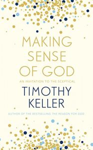 Descargar Making Sense of God: An Invitation to the Sceptical (English Edition) pdf, epub, ebook