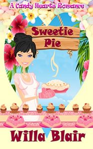 Descargar Sweetie Pie (A Candy Hearts Romance) (English Edition) pdf, epub, ebook