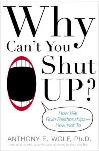 Descargar Why Can’t You Shut Up?: How We Ruin Relationships–How Not To pdf, epub, ebook