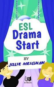 Descargar ESL Drama Start: Drama Activities for ESL learners (English Edition) pdf, epub, ebook