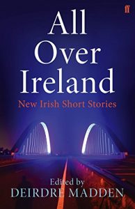 Descargar All Over Ireland: New Irish Short Stories (English Edition) pdf, epub, ebook