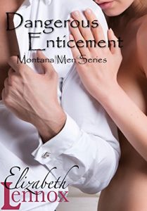 Descargar Dangerous Enticement (Montana Men  Book 4) (English Edition) pdf, epub, ebook