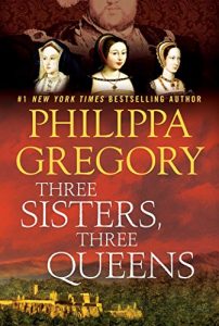 Descargar Three Sisters, Three Queens (The Plantagenet and Tudor Novels) (English Edition) pdf, epub, ebook