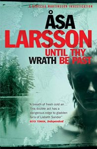 Descargar Until Thy Wrath Be Past: A Rebecka Martinsson Investigation pdf, epub, ebook