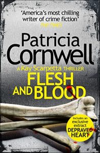 Descargar Flesh and Blood (The Scarpetta Series) pdf, epub, ebook