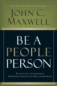 Descargar Be A People Person: Effective Leadership Through Effective Relationships (English Edition) pdf, epub, ebook