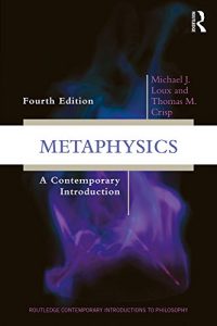 Descargar Metaphysics: A Contemporary Introduction (Routledge Contemporary Introductions to Philosophy) pdf, epub, ebook