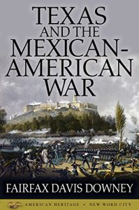 Descargar Texas and the Mexican-American War (English Edition) pdf, epub, ebook