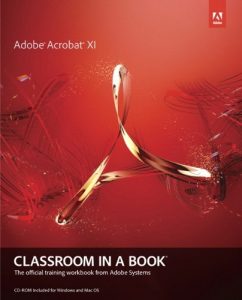 Descargar Adobe Acrobat XI Classroom in a Book pdf, epub, ebook