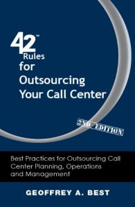 Descargar 42 Rules for Outsourcing Your Call Center (2nd Edition): Best Practices for Outsourcing Call Center Planning, Operations and Management (English Edition) pdf, epub, ebook