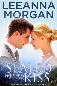 Descargar Sealed with a Kiss (Emerald Lake Billionaires Book 1) (English Edition) pdf, epub, ebook