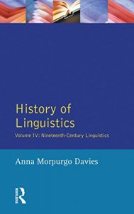Descargar History of Linguistics, Volume IV: Nineteenth-Century Linguistics: Nineteenth Century Linguistics v. 4 (Longman Linguistics Library) pdf, epub, ebook