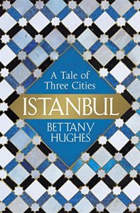 Descargar Istanbul: A Tale of Three Cities (English Edition) pdf, epub, ebook