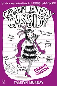 Descargar Completely Cassidy – Drama Queen: Completely Cassidy (Book 3) pdf, epub, ebook