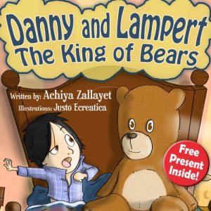 Descargar Bedtime Stories: Danny and Lampert the King of Bears (Children’s book for age 4-8) (English Edition) pdf, epub, ebook