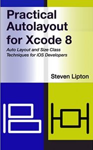 Descargar Practical Autolayout for Xcode 8 (English Edition) pdf, epub, ebook