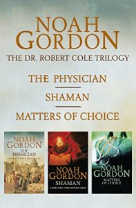 Descargar The Cole Trilogy: The Physician, Shaman, and Matters of Choice (English Edition) pdf, epub, ebook